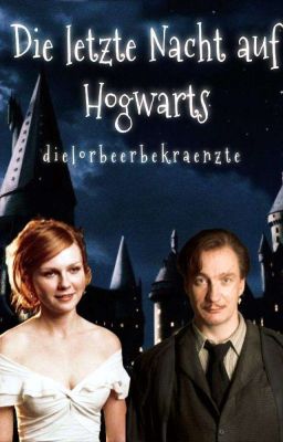 Die letzte Nacht auf Hogwarts| R.L OS