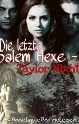 Die letzte Salem Hexe - Taylor Night 