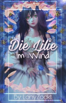 Die Lilie Im Wind