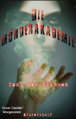 Die Mörderakademie, Tanz der Klingen