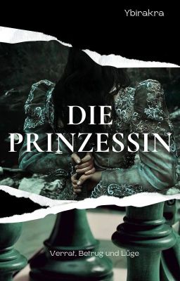 Die Prinzessin - Verrat, Betrug und Lüge