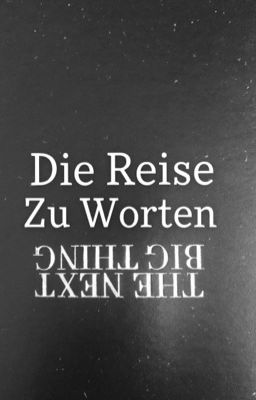 Die Reise Zu Worten