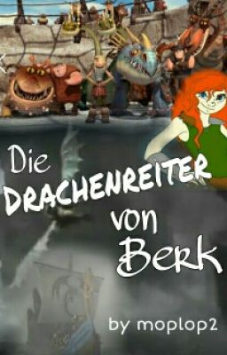 Die Reiter von Berk (Wattys2016)