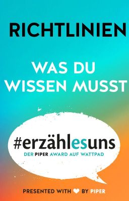 Die Richtlinien des Piper Awards auf Wattpad. Was du wissen solltest (CLOSED)