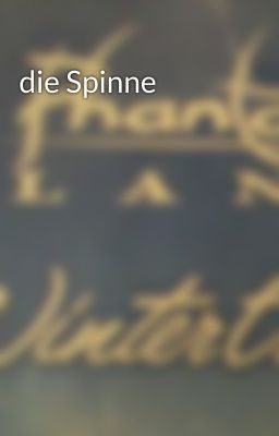 die Spinne 