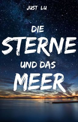 Die Sterne und das Meer