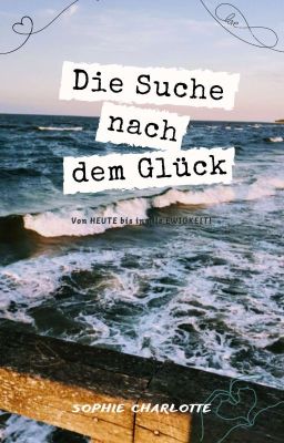 Die Suche nach dem Glück