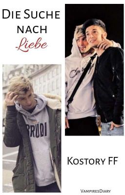 Die Suche nach Liebe || Kostory FF