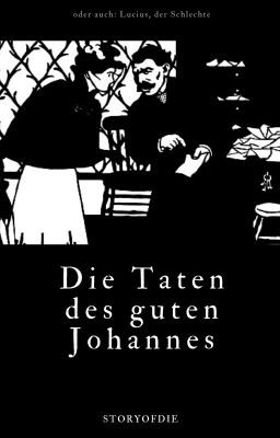 Die Taten des guten Johannes