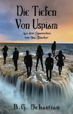 Die Tiefen von Uspiam