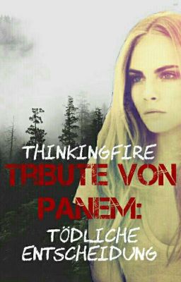 Die Tribute von Panem: Tödliche Entscheidung 