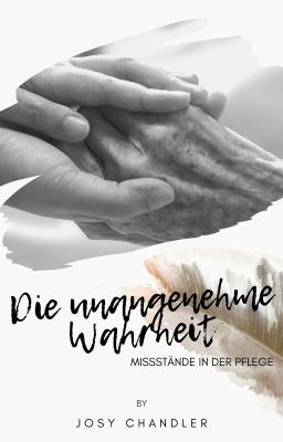 Die unangenehme Wahrheit | Missstände in der Pflege