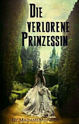 Die verlorene Prinzessin