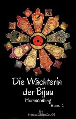 Die Wächterin der Bijuu - Homecoming (Band 1)