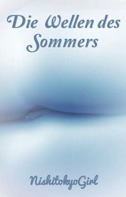 Die Wellen des Sommers