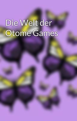 Die Welt der Otome Games