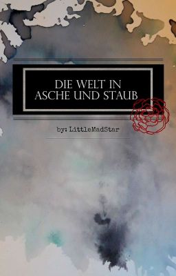 Die Welt in Asche und Staub