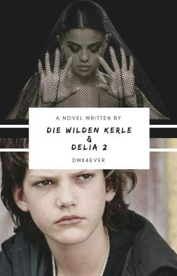 Die Wilden Kerle und Delia 2