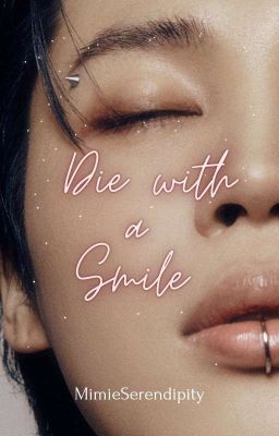 Die with a Smile {Jikook Omegaverse}