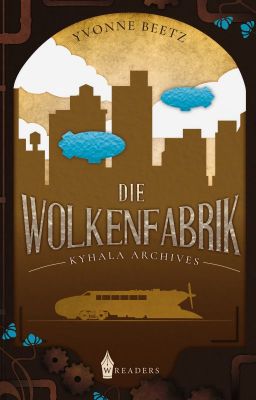 Die Wolkenfabrik - Kyhala Archives - LESEPROBE