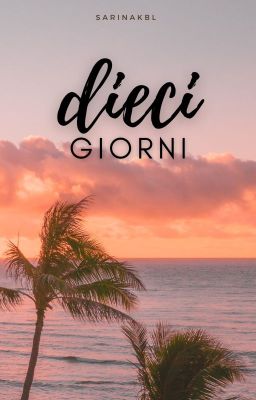 dieci giorni