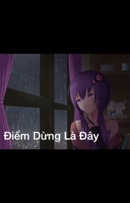 Điểm Dừng Là Đây