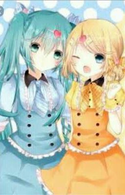 ĐIÊN CUỒNG CHIẾM GIỮ... (Rin×Miku)