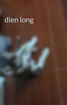 dien long