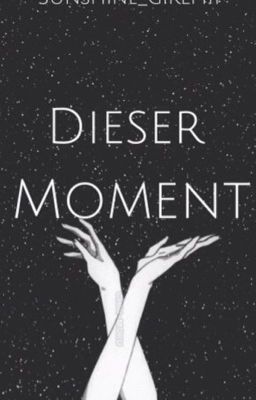 ||Dieser Moment wenn.....||