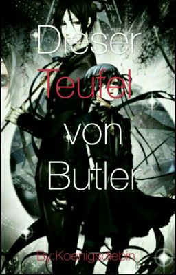 Dieser Teufel von Butler (FF von Black Butler)