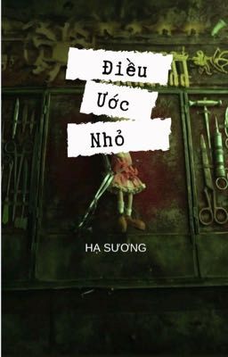 Điều ước nhỏ  [ Hạ Sương]