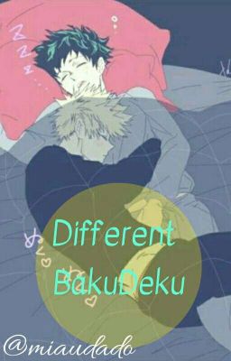 Different | BakuDeku 