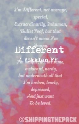 Different (Vikklan) |SHORT STORY|