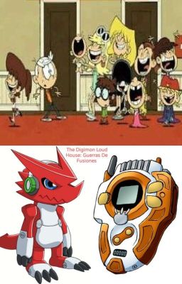 DIGIMON Loud House: Guerras De Fusiones Digimon.