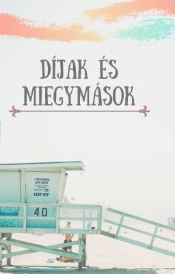 Díjak és miegymások