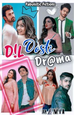 Dil Dosti Drama