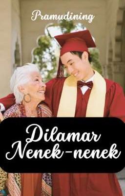 Dilamar Nenek-nenek 