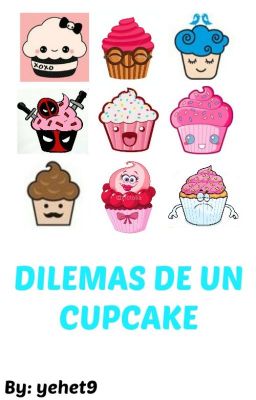 Dilemas de un cupcake...