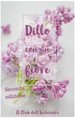 Dillo con un fiore - Seconda edizione