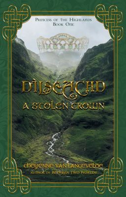 Dìlseachd - A Stolen Crown [Excerpt only] | NOW A PUBLISHED NOVEL