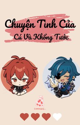 [Diluc x Kaeya] Chuyện Tình Của Cú Và Khổng Tước (tuyển tập truyện ngắn)