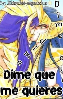 Dime que me quieres [MiloxCamus] 