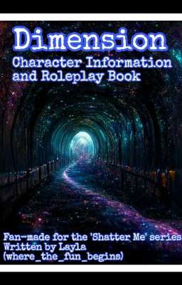 Dimension: Character Information and Roleplay Book