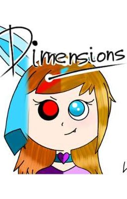 ☆ Dimensions ☆ (Pausada)