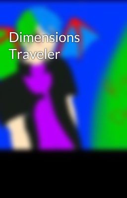 Dimensions Traveler