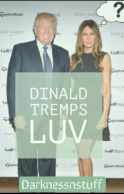 Dinald Tremps Luv 