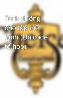 Dinh dưỡng cho tập thể hình (Unicode tổ hợp)