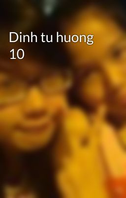 Dinh tu huong 10