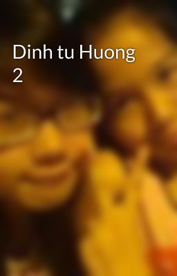 Dinh tu Huong 2