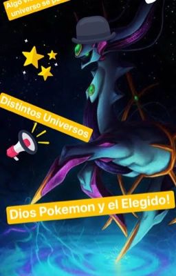 Dios Pokemon y el Elegido (pausado)